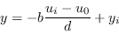 \begin{displaymath}
y = - b \frac{u_i - u_0}{d} + y_i
\end{displaymath}