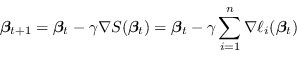 \begin{displaymath}
\boldsymbol\beta_{t+1} = \boldsymbol\beta_{t} - \gamma \nab...
...{t} - \gamma \sum_{i=1}^{n} \nabla \ell_i(\boldsymbol\beta_t)
\end{displaymath}